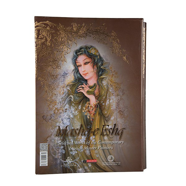Mashgh-e Eshgh: Selected Works of Contemporary Iranian Painters