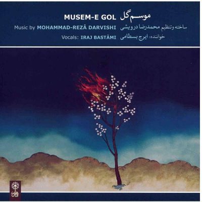 Musem-e Gol Album by Iraj Bastami