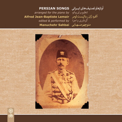 Persian Songs arranged for the Piano by Alfred Jean-Baptiste Lemair