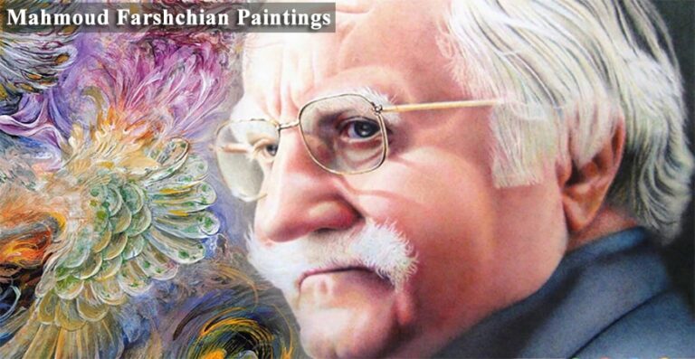 Mahmoud Farshchian: Soul on Canvas; A Journey into the Life and Art of the Master