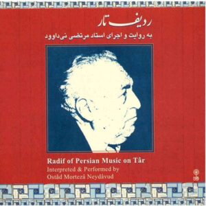 Radif of Persian Music for Tar by Morteza Neidavoud