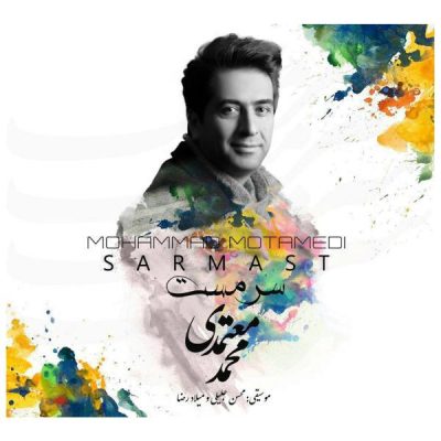 Sarmast Music Album by Mohammad Motamedi