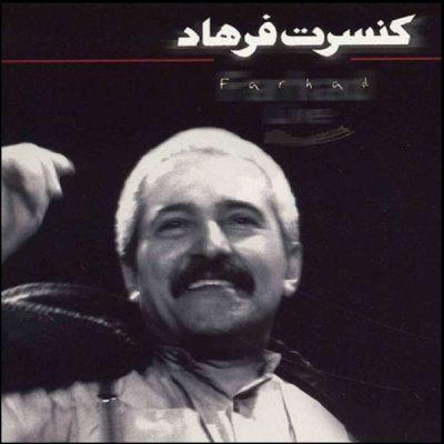 Farhad Concert Album by Farhad Mehrad