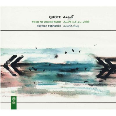 Quote Music Album by Payman Fakharian