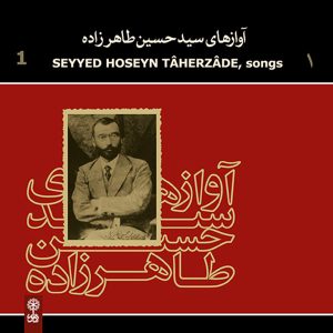 Seyyed Hoseyn Taherzadeh Songs Music Album