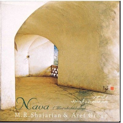 Nava Music Album by Mohammad-Reza Shajarian