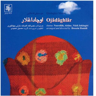 Ojadaghlar Music Album by Hossein Hamidi