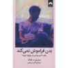 The Body Keeps the Score by Bessel van der Kolk (Farsi)