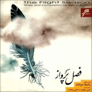 The Flight Season Music Album by Mani Rahnama