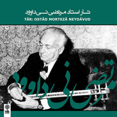 Tar Music Album by Morteza Neydavud