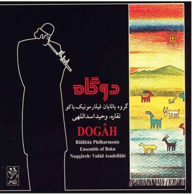 Dogah Music Album by Baku Ensemble