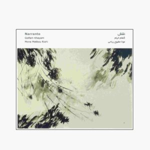 Narrante Music Album by Mona Matbou Riahi