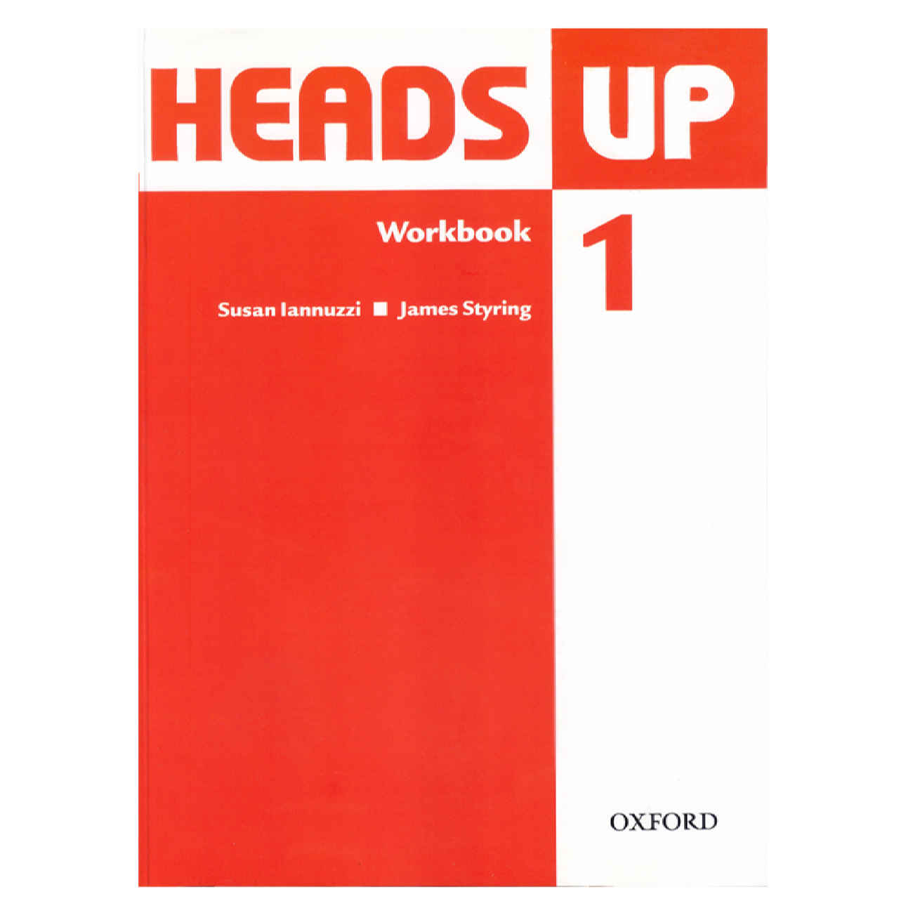 Heads Up 1: Student’s Book by Susan Iannuzzi & James Styring