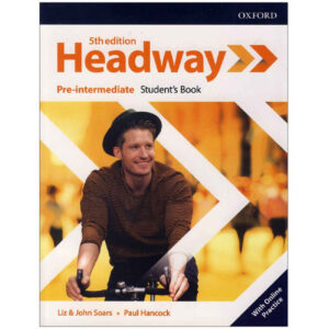 Headway Pre-Intermediate 5th Edition – Student Book & Workbook