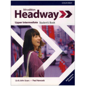 Headway Upper-Intermediate 5th Edition – Student Book & Workbook