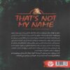 That's Not My Name by Megan Lally (Farsi) 2